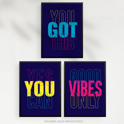 Good Vibes You Got This Yes You Can Neon Motivational - 3 Piece No Frame Print Set