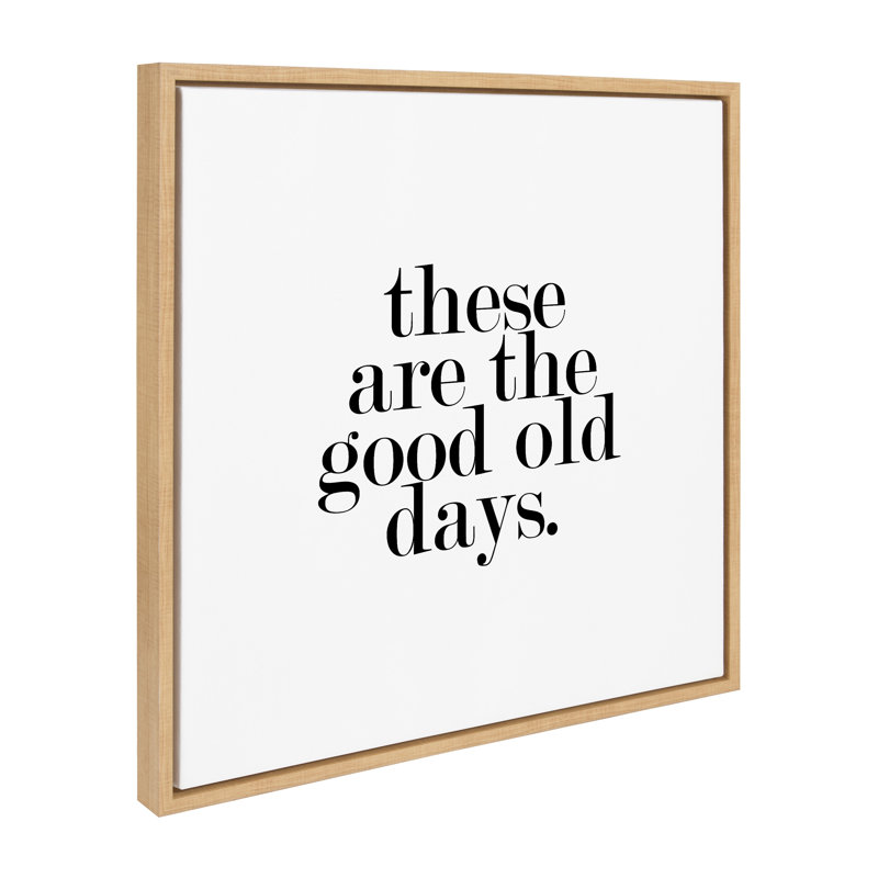 «Good Old Days» par Maggie Price of Hunt and Gather Goods, reproduction d'art sur toile encadrée, H 22 po x l 22 po, Naturel