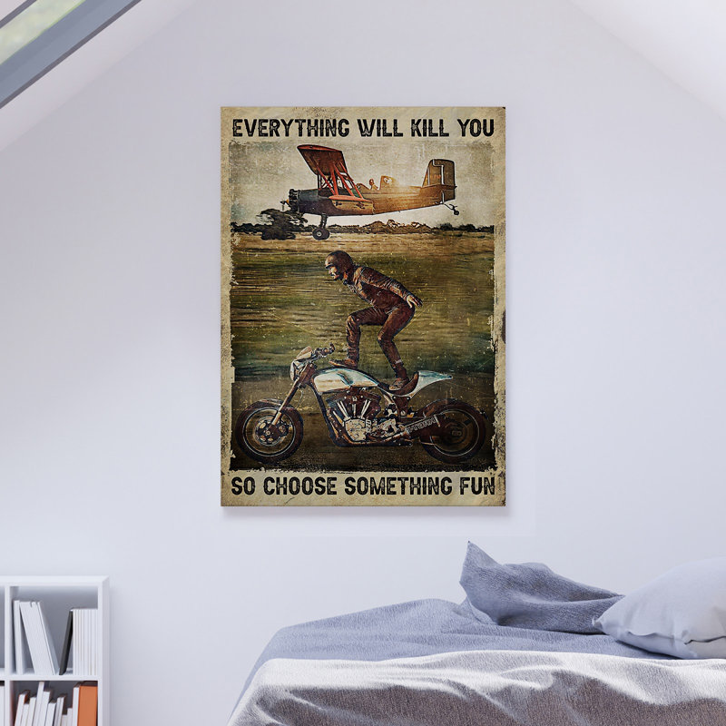 Man With Motorbike And Plane - Everything Will Kill You - 1 Piece Rectangle Graphic Art Print On Wrapped Canvas