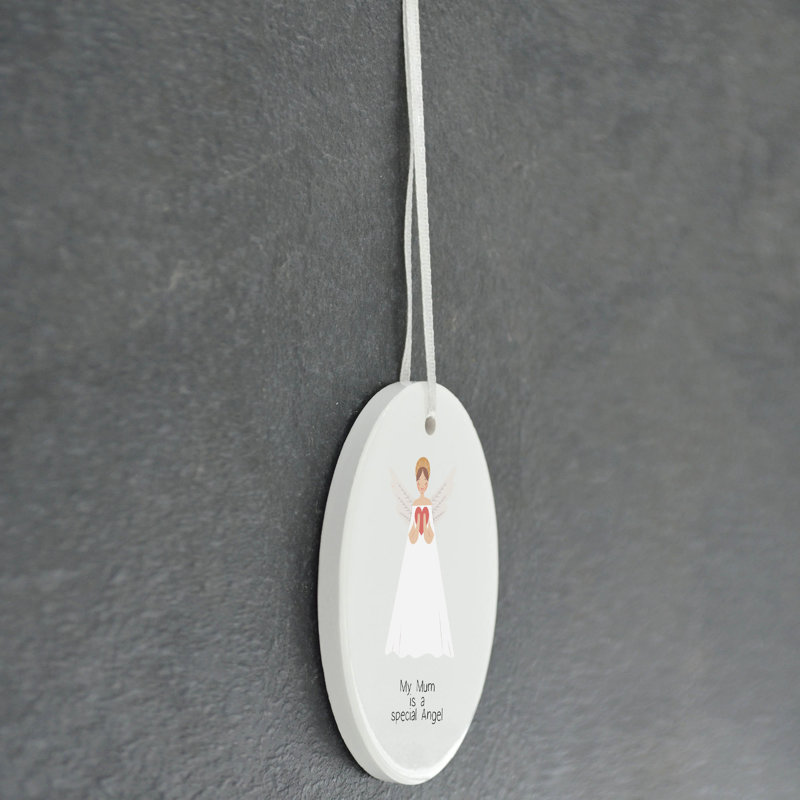 My Mum is a Special Angel Oval Shaped Ceramic Hanging Ornament