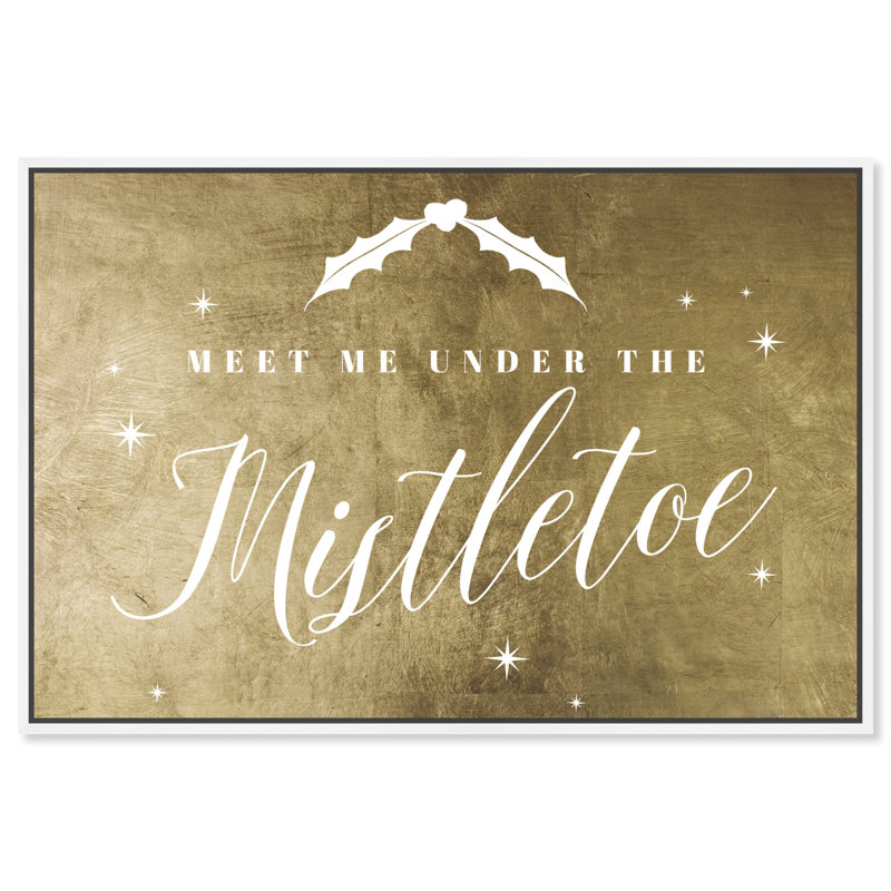 Under the Mistletoe Gold - art textuel sur toile, Cadre flottant blanc, H 36 po x l 54 po
