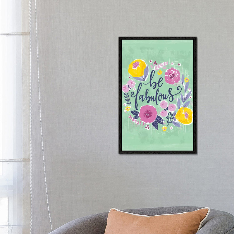 Everyday - Be Fab and Grow IV 1 Piece Wall Art on Canvas, 66.04cm H x 45.72cm W x 3.81cm D, Black Framed