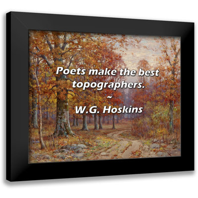 W.G. Hoskins Quote: Poets make the best topographers.