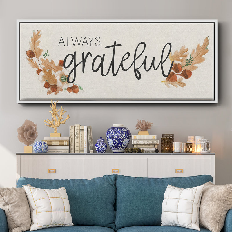 «Always Grateful», toile encadrée