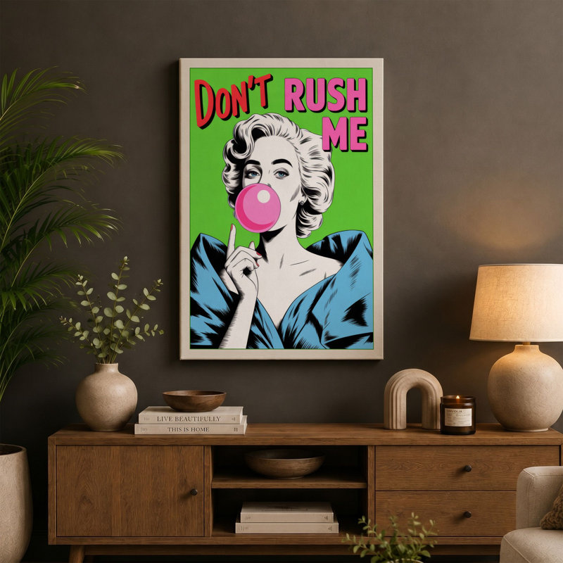Don't Rush Me Pop Art - Wrapped Canvas, 18x12 - 45.7 x 30.5 cm, Ochre Border