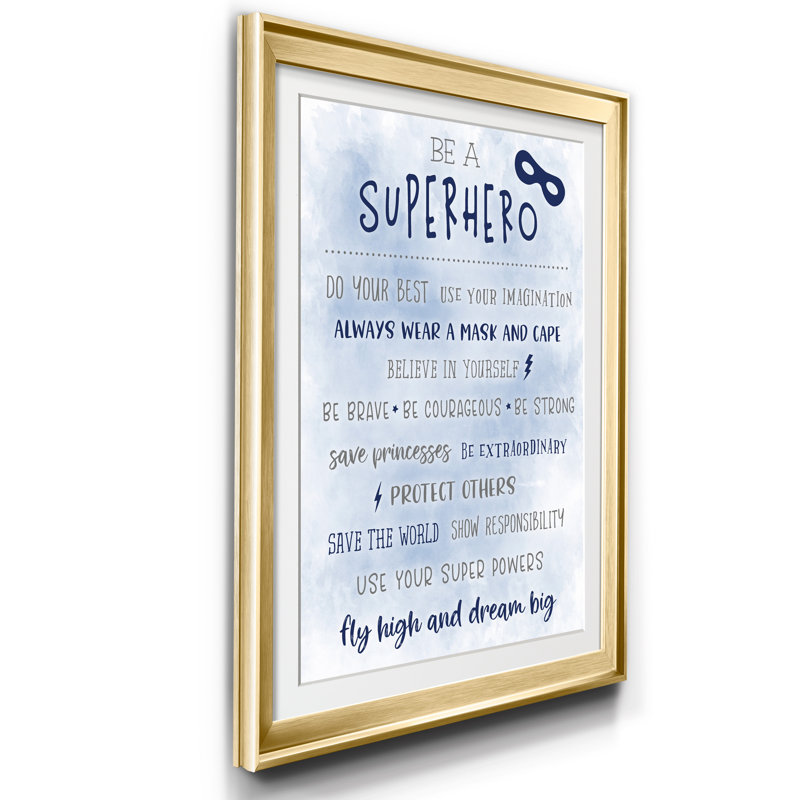 Be a Superhero - Reproduction d'art textuel sur papier encadré, Cadre doré, H 26,5 po x l 36,5 po x P 1,5 po