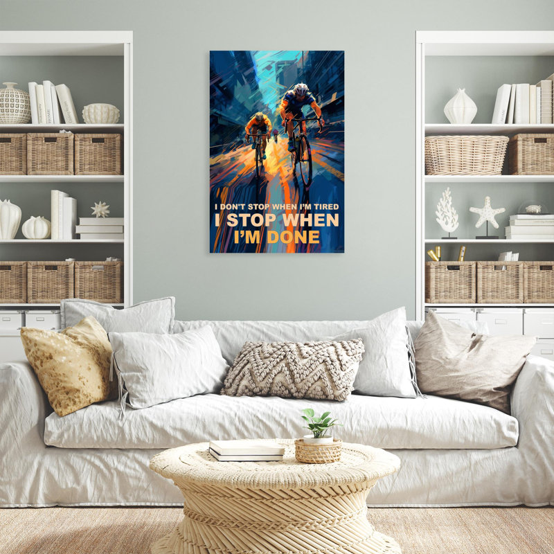 «Cycling I Stop When Im Done On», impression sur toile, H 14 po x l 11 po x P 1,25 po