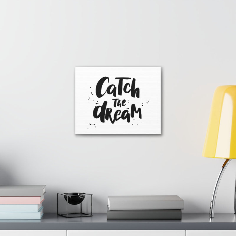 Catch the Dream 1 Piece Wrapped Canvas Wall Art, 28cm H x 36cm W