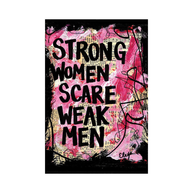 «Strong Women» par Elexa Bancroft - reproduction d'art textuel sur toile tendue, H 18 po x l 12 po x 1,5 po