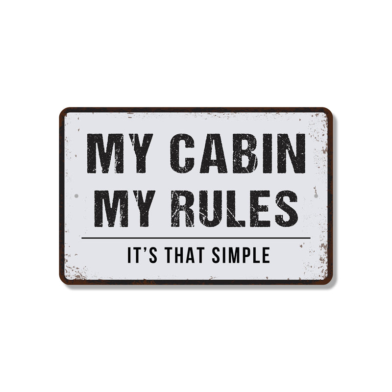 Enseigne en plastique 13 po x 20 po My Cabin My Rules, H 13 po x l 20 po x P 0,1 po