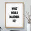 Madonna - Picture Frame Typography-62802358-62802359