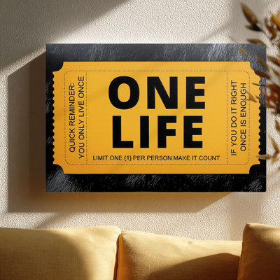 One Life: Make It Count’ Ticket-Style Motivational Canvas Wall Art Stretched Frame for Eclectic Studio