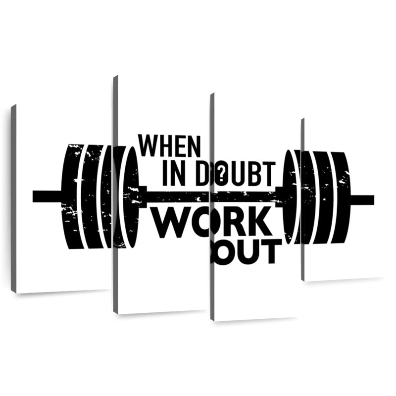 Kema When In Doubt Work Out, 22" H x 36" W