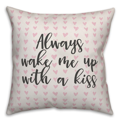  Coussin décoratif Always Wake Me with A Kiss in Hearts