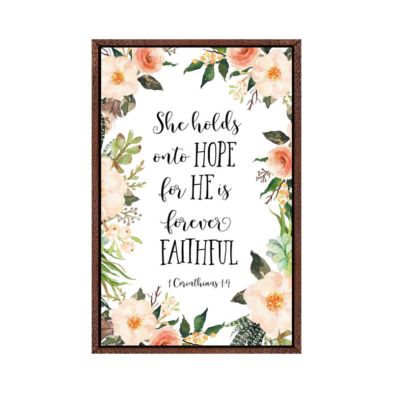 She Holds Onto Hope For He Is Forever Faithful, 1 Corinthians 19 - Print on Canvas, 101.6cm H x 66.04cm W x 3.81cm D