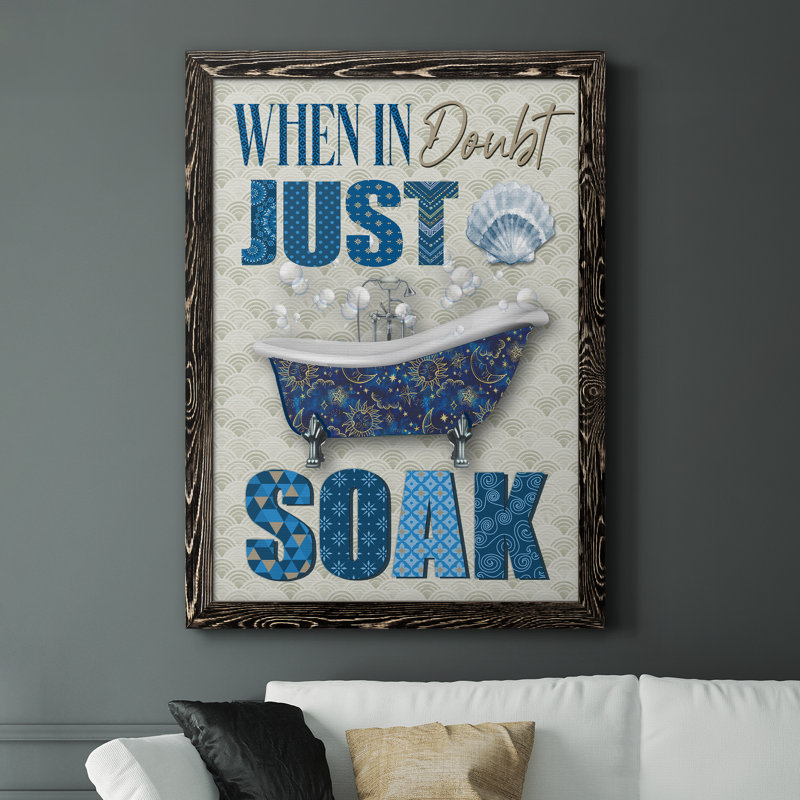Just Soak - Art textuel sur toile, Cadre noir, H 31,5 po x l 23,5 po x P 1,5 po
