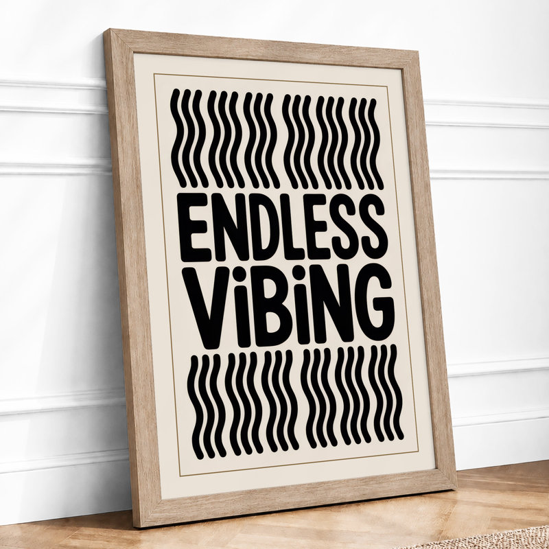 Endless Vibing Typography - Print, A2 - 59.4 x 42.0 cm, Oak