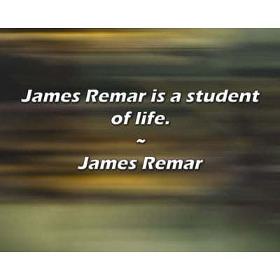 Artsy Quote "James Remar is a student of life." By James Remar Gallery Wrapped Canvas