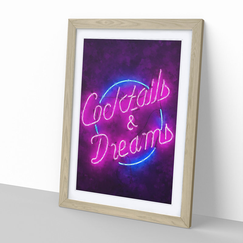 Cocktails and Dreams Sign - Picture Frame Graphic Art, Oak Framed, 65cm H x 48cm W x 2cm D