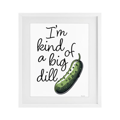 Kind Of A Big Dill Pickle Framed Print Under Glass, design by Susan Ball