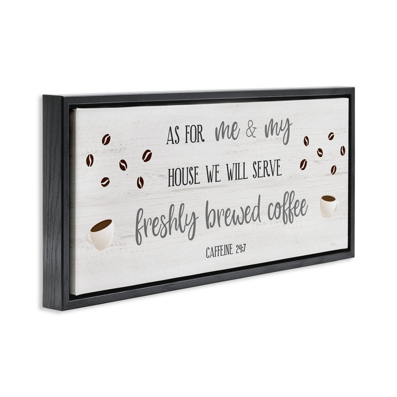 Café frais - Proverbes 24: 7 caféine, Cadre flottant noir de jais, H 14 po x l 31 po