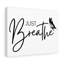 Just Breathe - Wrapped Canvas Print