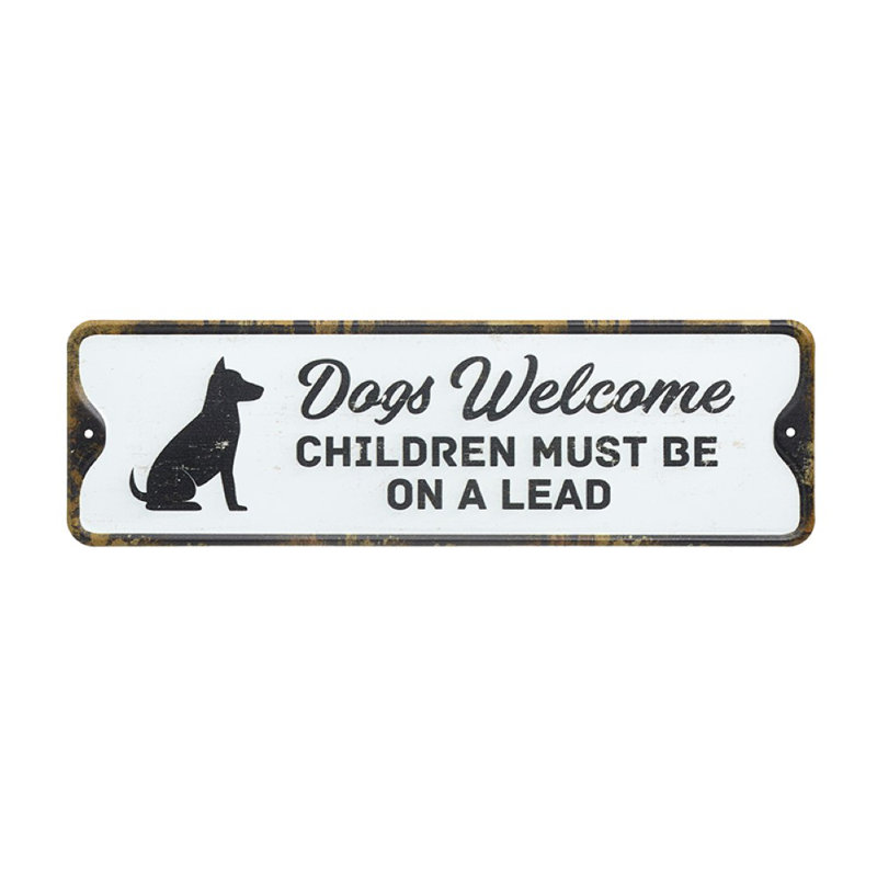 Dogs Welcome Sign