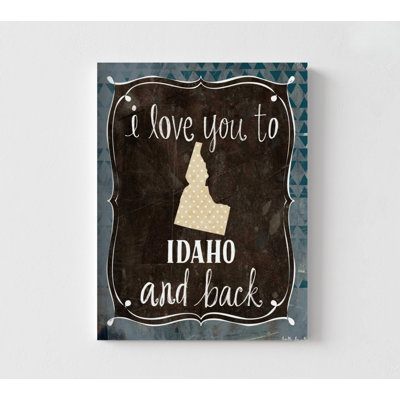I Love You To Idaho And Back Print, Idaho Map Art, Love Wall Art, Lovely Poster Print, USA State Map, I Love You Art, Wall Art