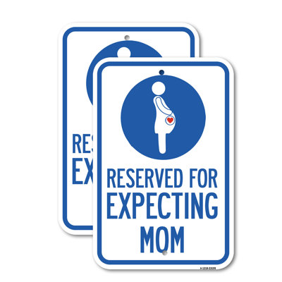 (2 Pack) Reserved for Expecting Mom with Graphic 12" X 18" Heavy-Gauge Aluminum Sign