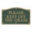 Please Keep Off Grass Garden Sign