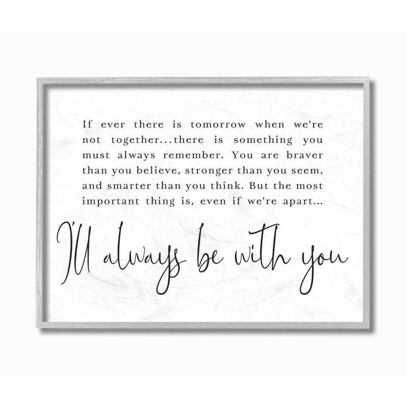 " Always Be With You Family Home Black And White Inspirational Word Design ", 11" H x 14" W, Farmhouse Grey Framed Giclee