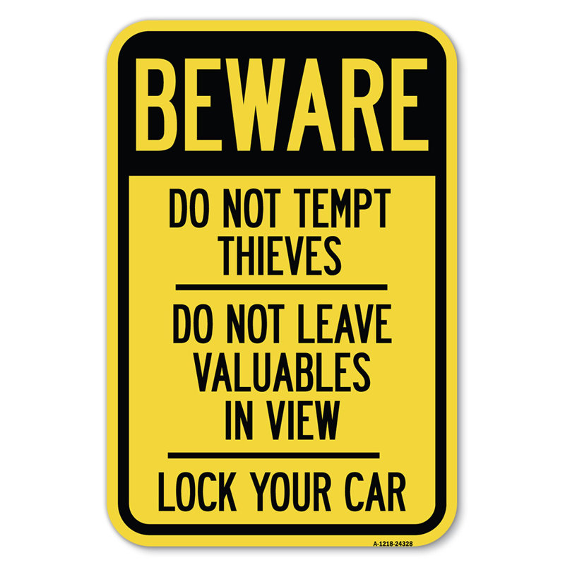 Beware Do Not Tempt Thieves - Ne pas laisser d'objets de valeur en vue - Verrouillez votre voiture / 24328