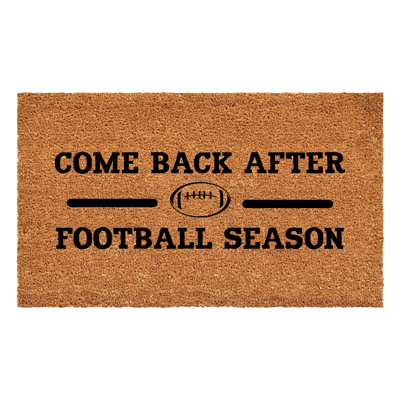 Come Back After Football Season Doormat