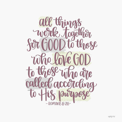 " All Things Work Together For Good " by Imperfect Dust