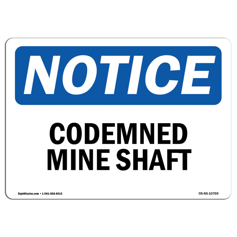 Enseigne de puits de mine Condamné