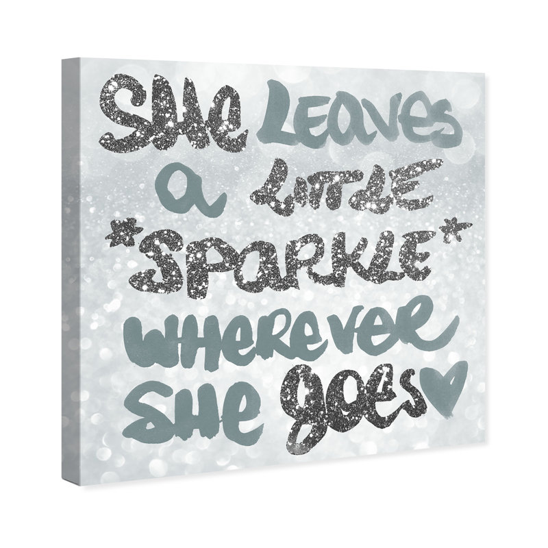 « she leaves a little spark », art textuel sur toile, H 40 po x l 40 po x P 1,5 po