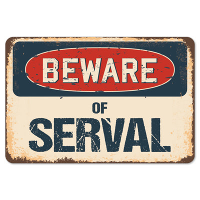 Decal-Serval_Beware Of Serval Rustic Sign Signmission Classic Rust Wall Plaque Decoration