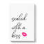 Sealed With A Kiss - Wrapped Canvas-64085733