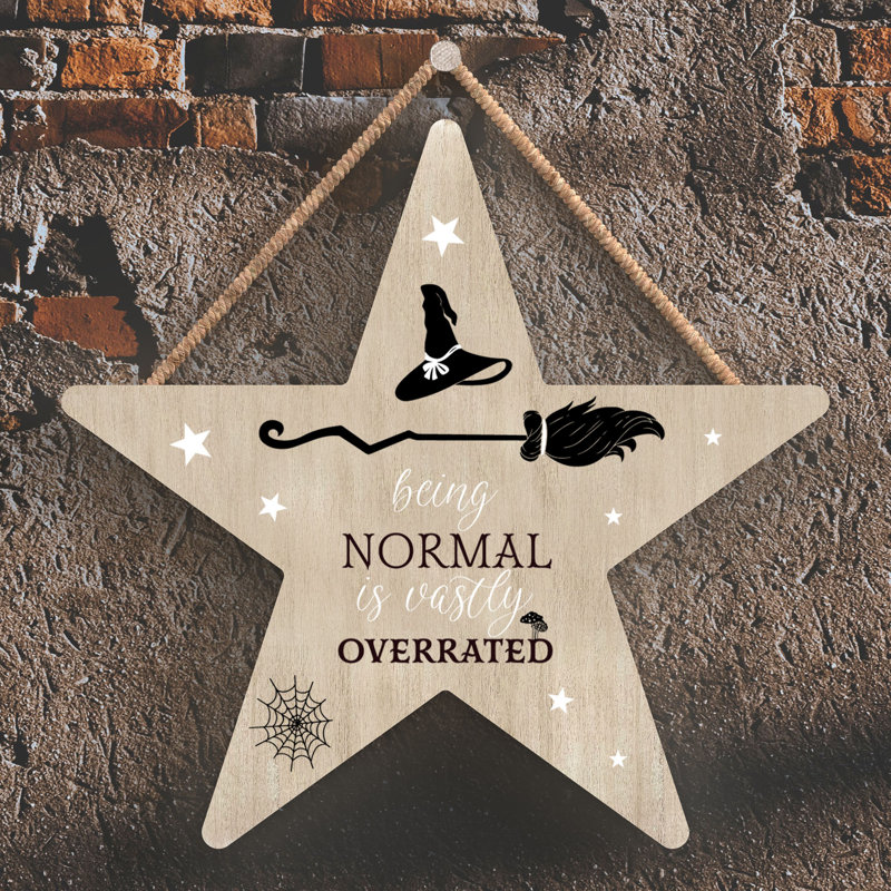 Witch Being Normal Wooden Star Plaque, Brown