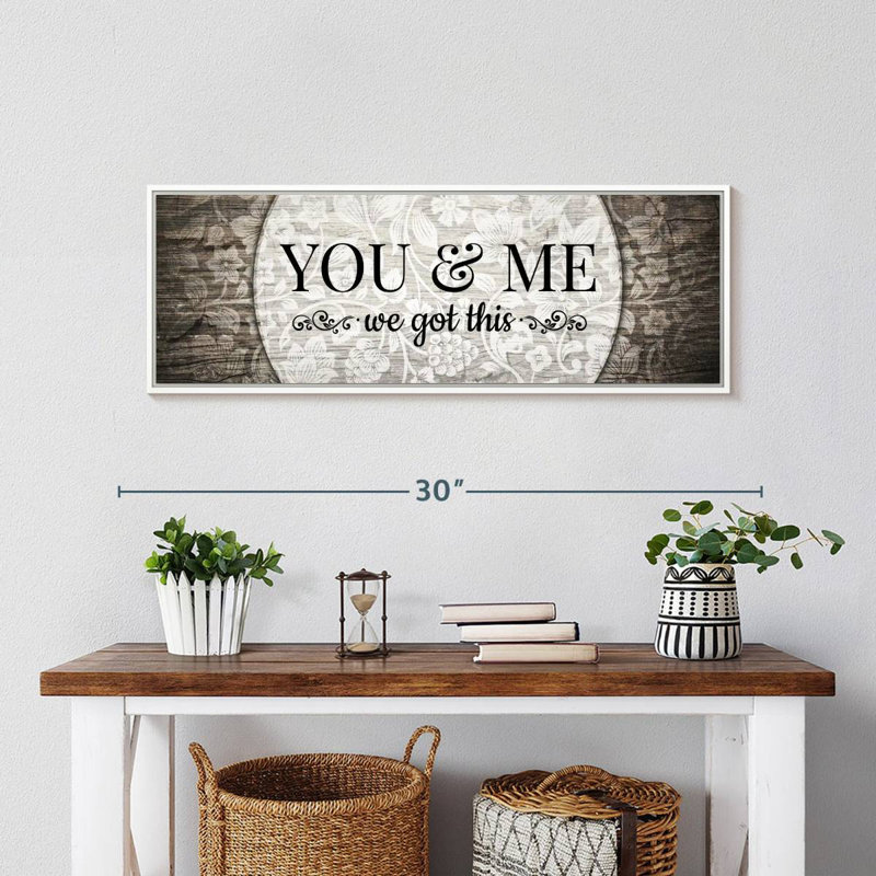 You And Me We Got This II, Cadre flottant blanc, 28 po x 10 po