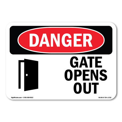 Gate Opens Out  Aluminum Sign 10" X 7"