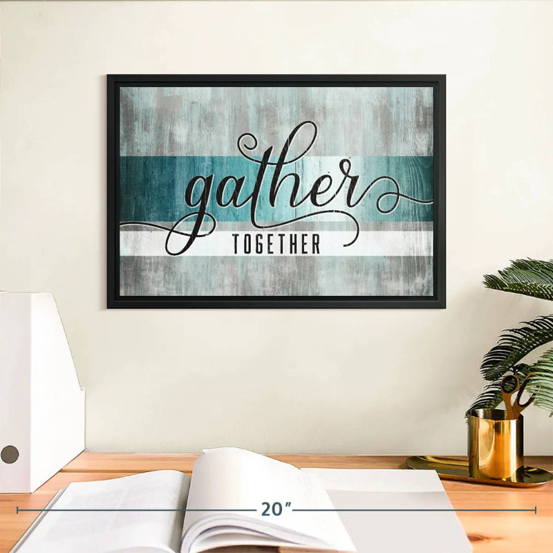 Tergel «Gather Together», typographie grunge, H 9 po x l 13 po