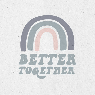 «Better Together III»