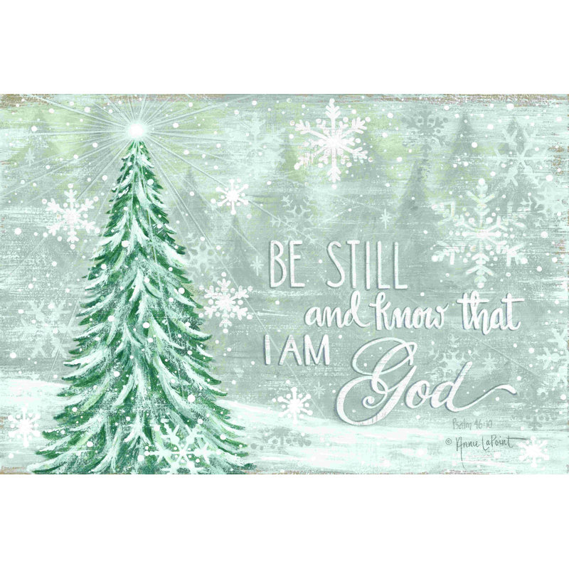 «Be Still», impression sur toile tendue, H 8 po x l 12 po