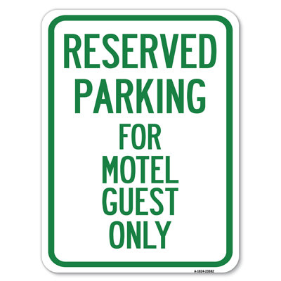 Parking Reserved For Motel Guest Only/23382
