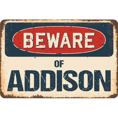 Panneau Aylor Beware of Addison