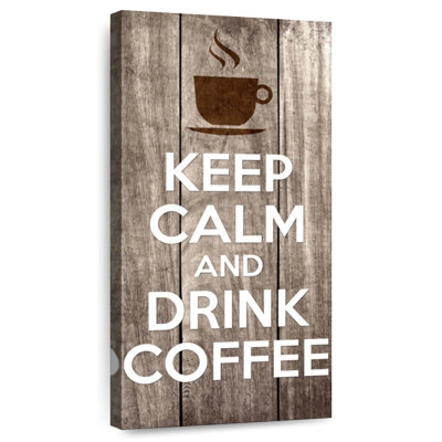 Keep Calm Drink Coffee