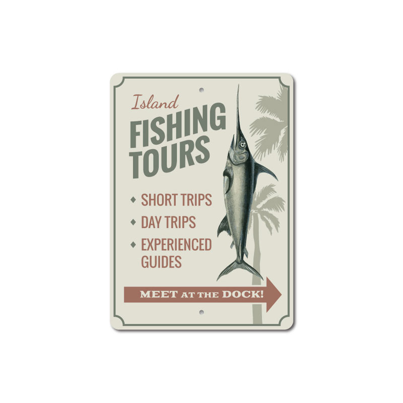 Panneau en aluminium «Island Fishing Tours», H 18 po x l 12 po x P 0,06 po