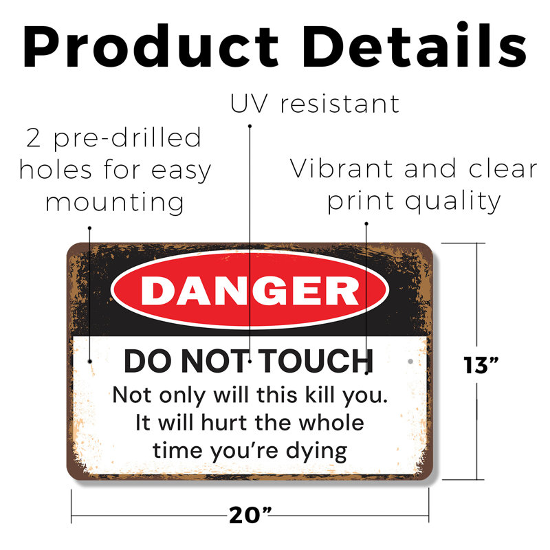 Enseigne en plastique 13 po x 20 po «Danger Do Not Touch Kill You», H 13 po x l 20 po x P 0,1 po