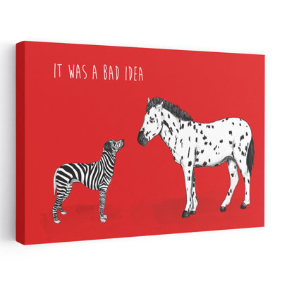 Bad Idea Funny Animals Contemporary Dog Horse Zebra Wall Art Print